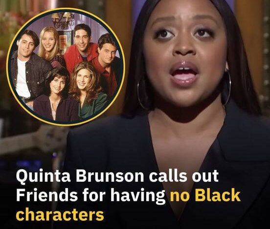 Actress Quinta Brunson Is Upset With ‘No Black Characters’ On Friends